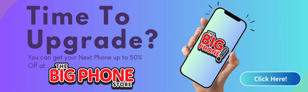 Buying a new phone? Click here now!