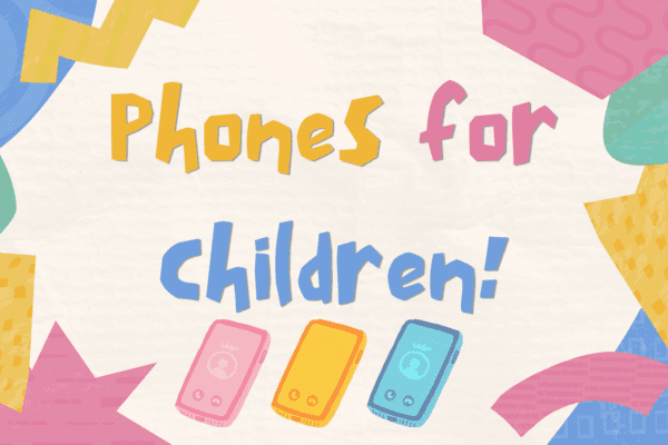 Phones for kids