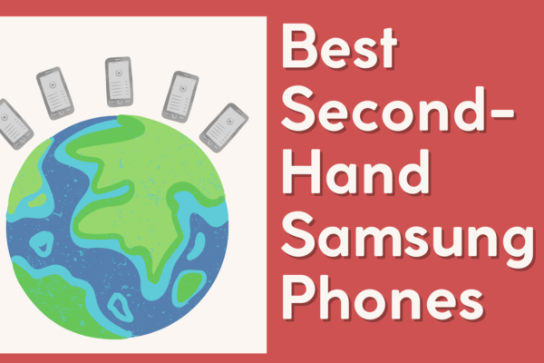 The best second-hand samsung phones to buy in 2025