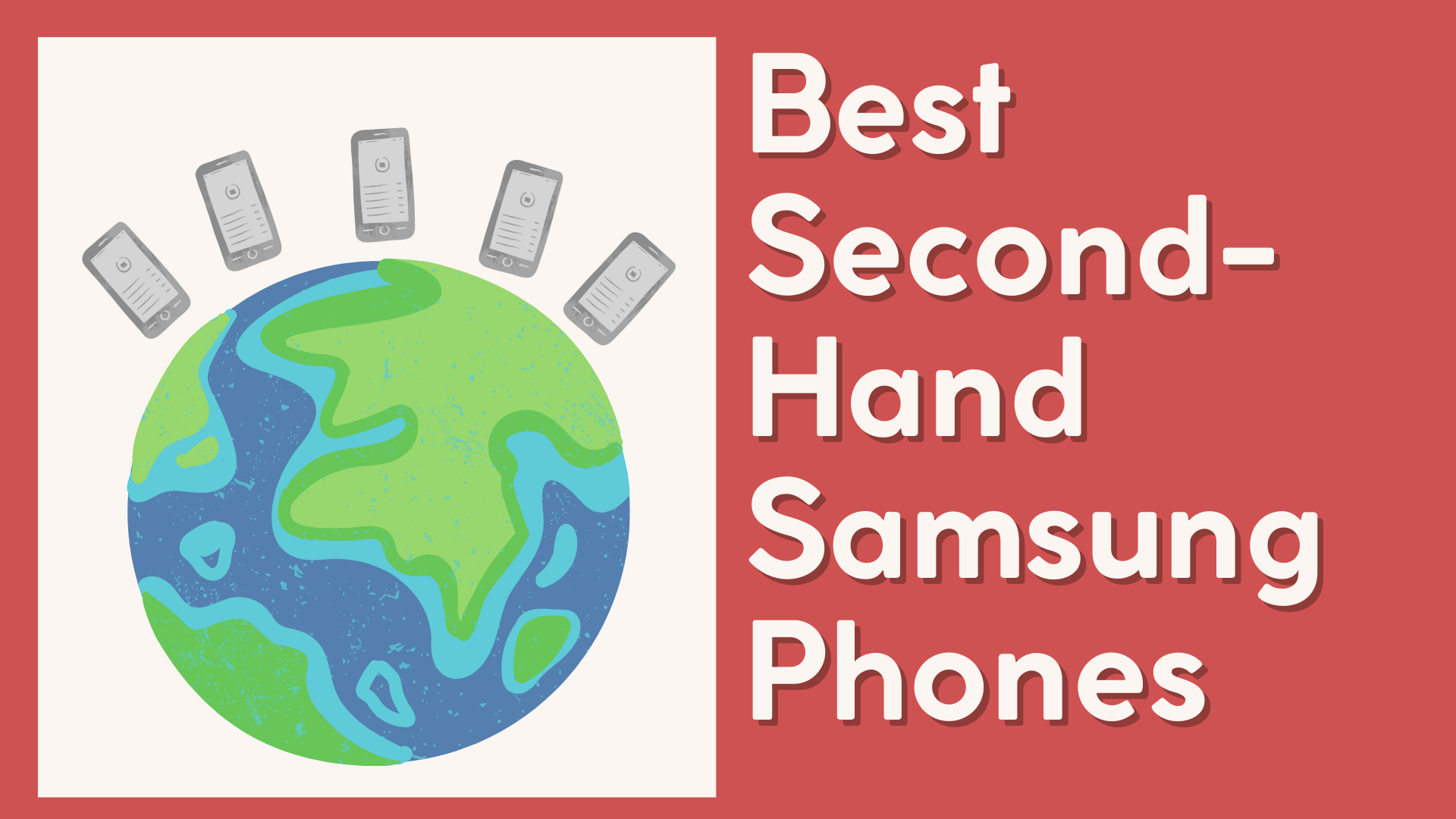 The best second-hand samsung phones to buy in 2025