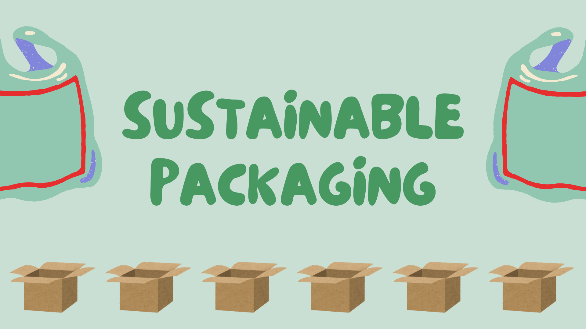 The use of sustainable packaging: making a difference for the environment