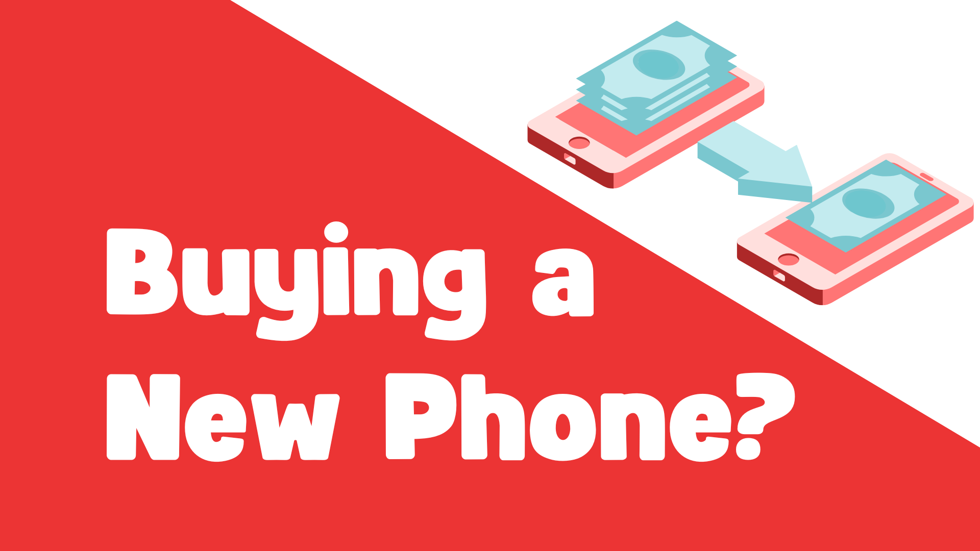 Buying a new phone?